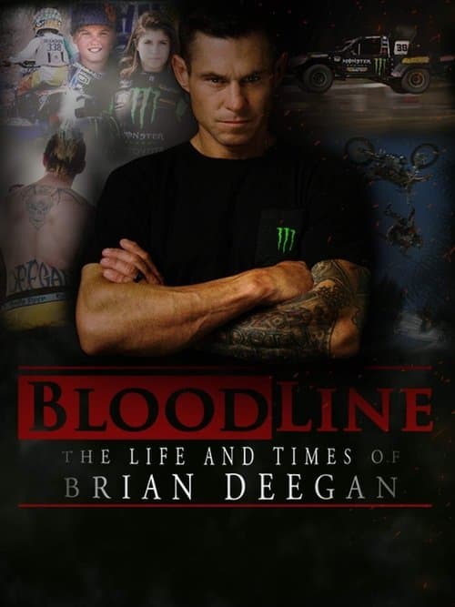 Blood Line: The Life and Times of Brian Deegan (2018) poster