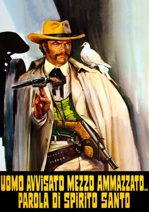 Uomo avvisato mezzo ammazzato... Parola di Spirito Santo (1972) poster