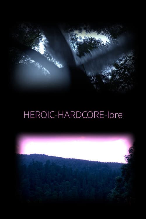 HEROIC-HARDCORE-lore (2023) poster