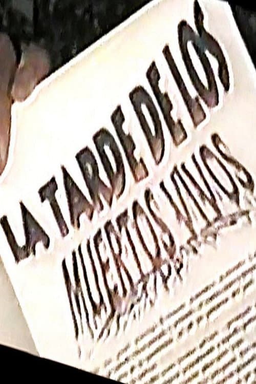 Cuentos de la Villa: La Tarde de los Muertos Vivos (1998) poster