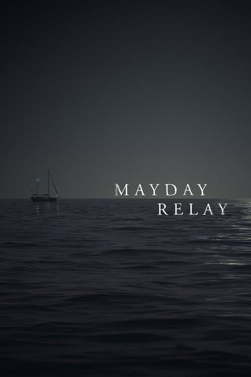 Mayday Relay (2016) poster
