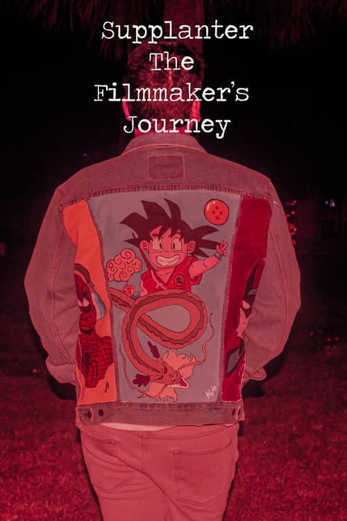 Supplanter The Filmmaker's Journey (2024) poster