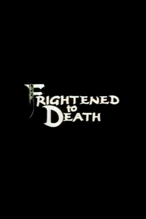 Frightened To Death (1987) poster