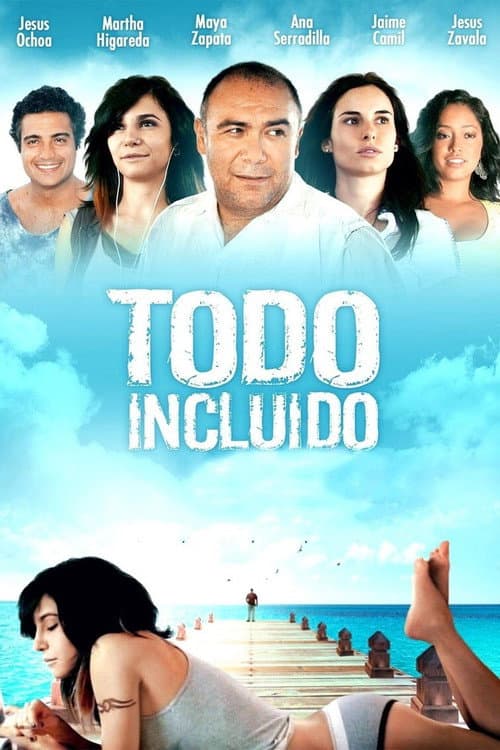 Todo incluido (2008) poster