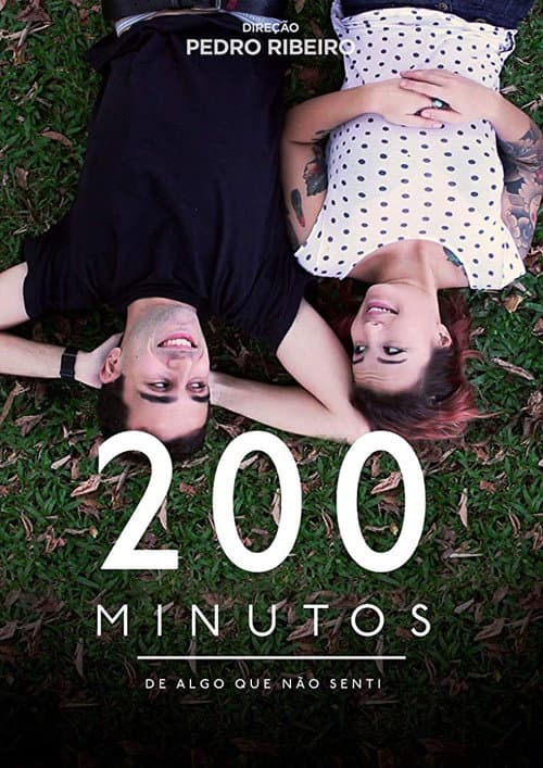 200 Minutos (de algo que não senti) (2018) poster