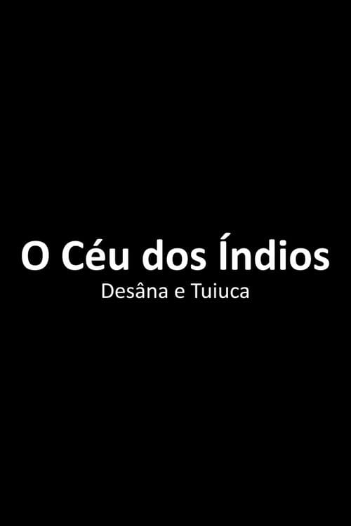 O Céu dos Índios Desâna e Tuiuca (2018) poster