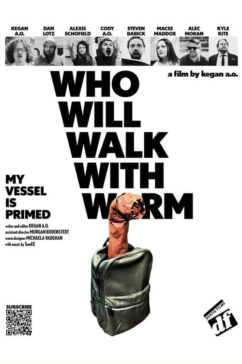 WHO WILL WALK WITH WORM (2025) poster