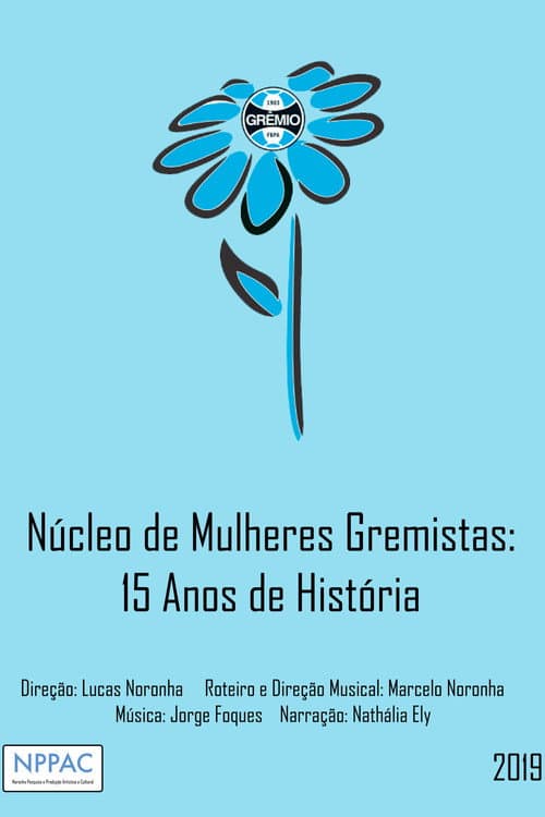 Núcleo de Mulheres Gremistas: 15 Anos de História (2019) poster