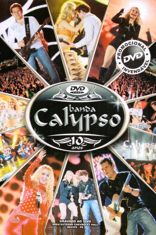 Banda Calypso: 10 Anos (2010) poster