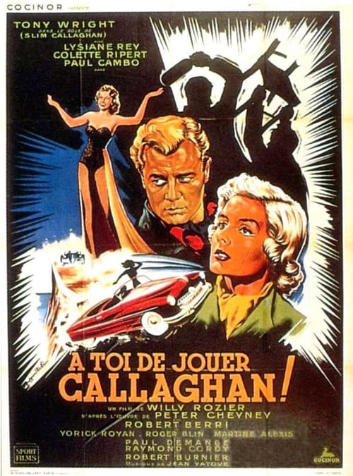À toi de jouer... Callaghan !!! (1955) poster