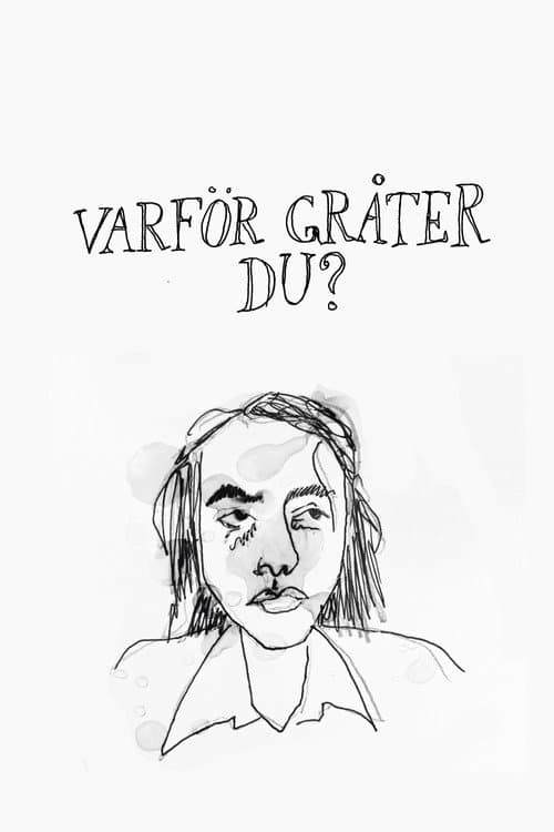 Varför gråter du? (2024) poster