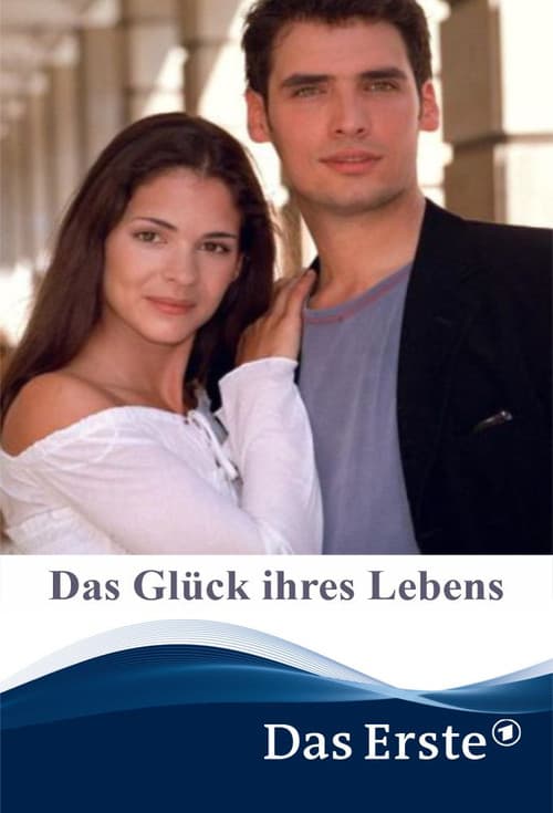 Das Glück ihres Lebens (2003) poster