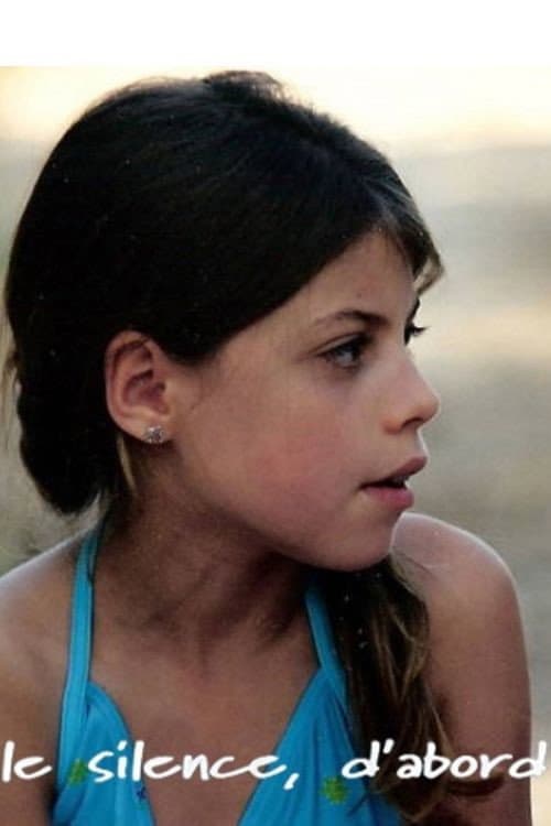 Le silence, d'abord (2003) poster