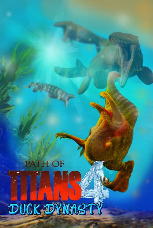 Path of Titans 4 - DUCK DYNASTY (2026) poster