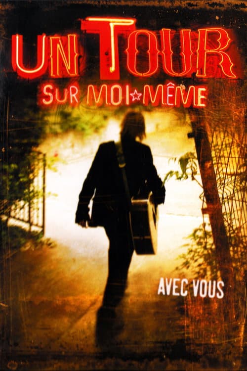 Jean-Louis Aubert - Un tour sur moi même (avec vous) (2008) poster