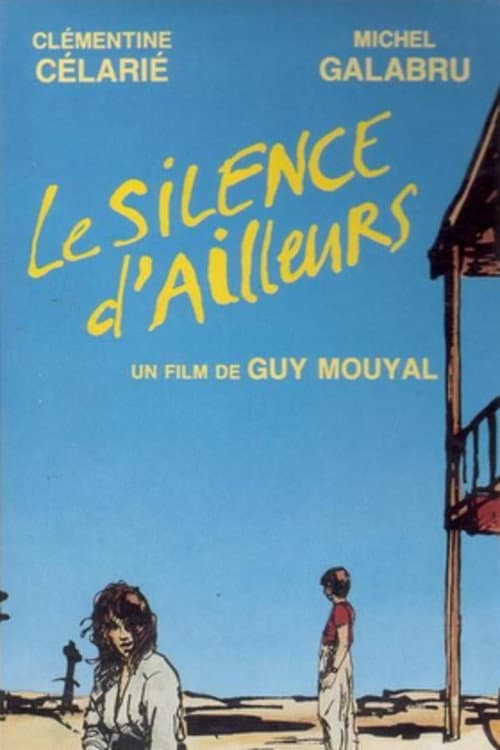 Le Silence d'ailleurs (1990) poster