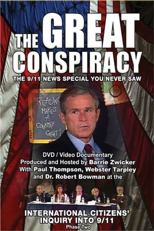 The Great Conspiracy: The 9/11 News Special You Never Saw (2004) poster