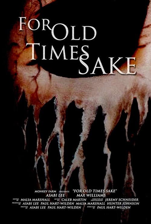 For Old Times Sake (2018) poster