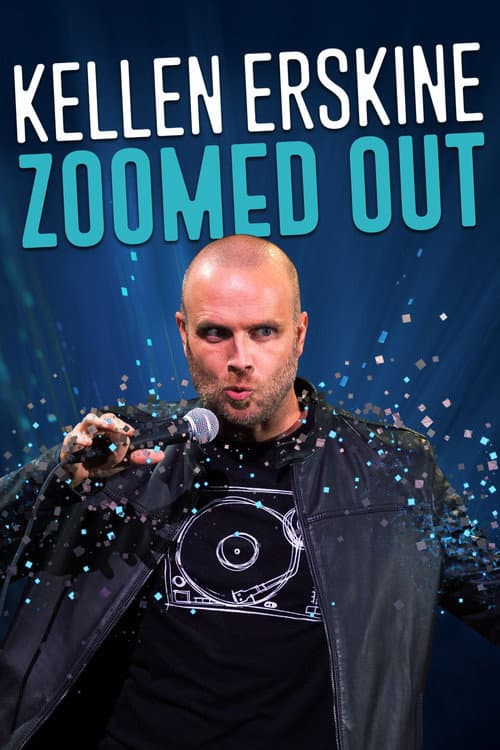 Kellen Erskine: Zoomed Out (2022) poster
