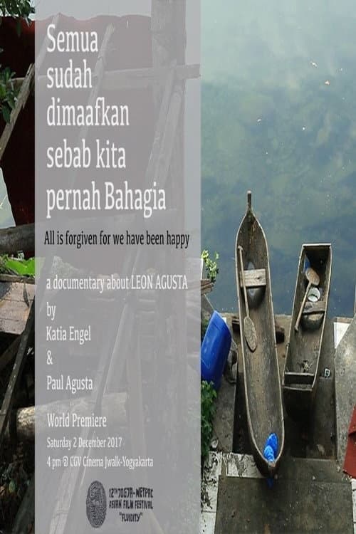 Semua Sudah Dimaafkan sebab Kita Pernah Bahagia (2017) poster