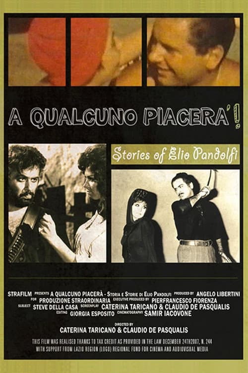 A qualcuno piacerà - Storia e storie di Elio Pandolfi (2015) poster