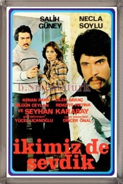 İkimiz De Sevdik (1977) poster
