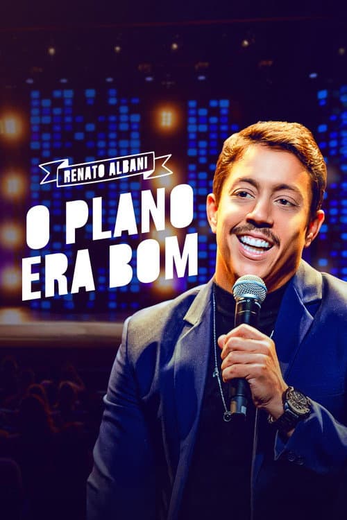Renato Albani: O Plano Era Bom (2021) poster