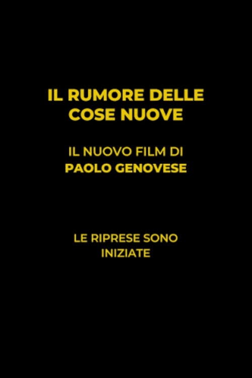 Il rumore delle cose nuove (2026) poster