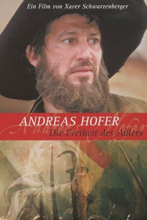 Andreas Hofer - Die Freiheit des Adlers (2002) poster