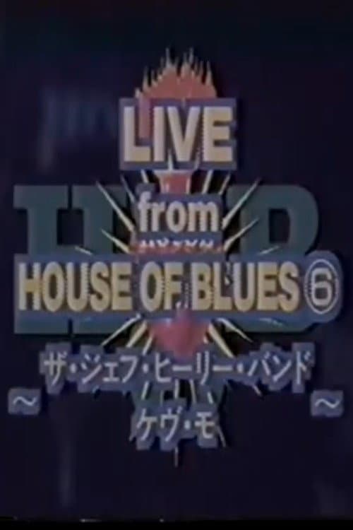 Jeff Healey - Live From House Of Blues, Atlanta (1996) poster