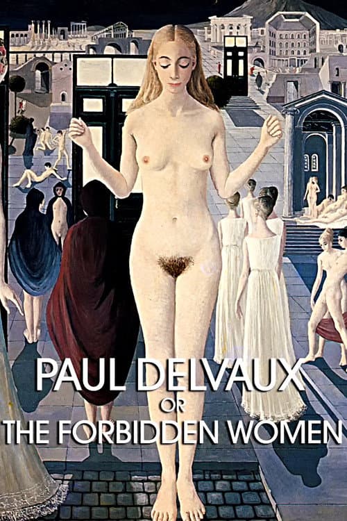 Paul Delvaux ou les femmes défendues (1970) poster