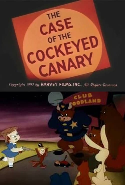 The Case of the Cockeyed Canary (1952) poster