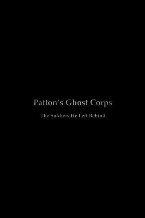 Patton's Ghost Corps (2006) poster