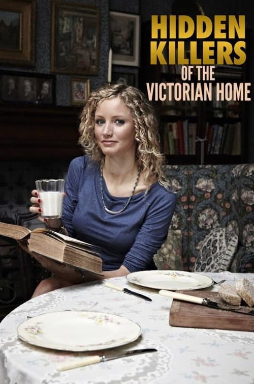Hidden Killers of the Victorian Home (2013) poster
