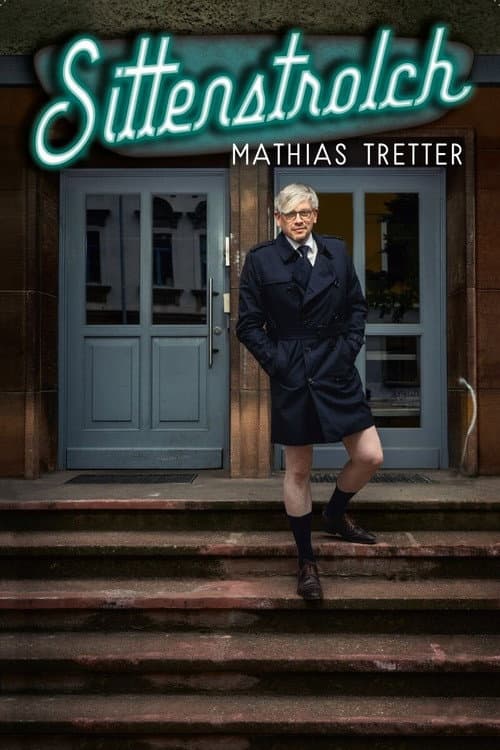 Mathias Tretter - Sittenstrolch (2021) poster