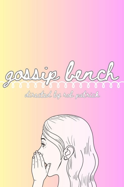 Gossip Bench (2024) poster