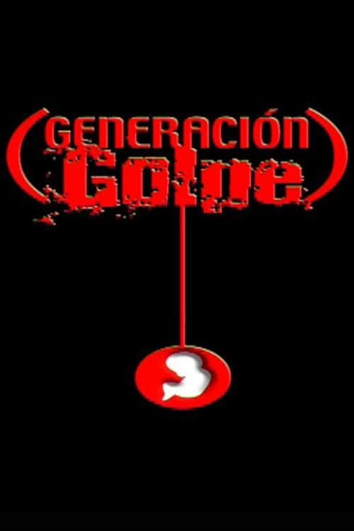 Generación Golpe (2001) poster