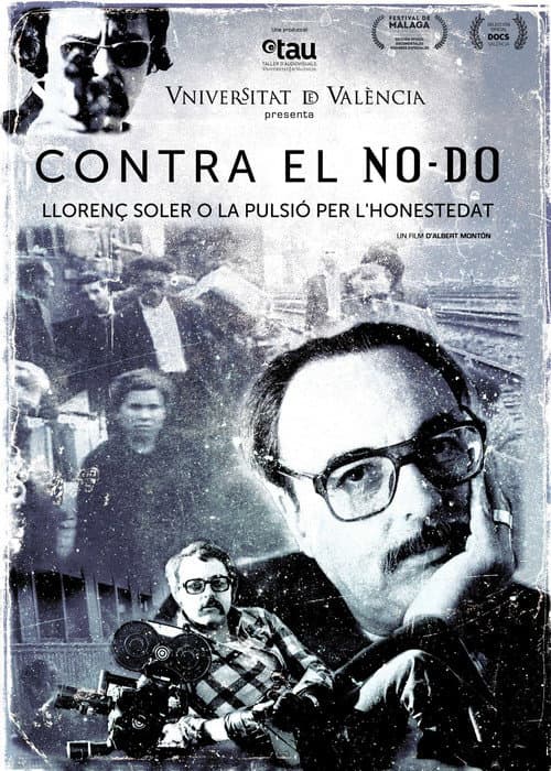 Contra el NO-DO. Llorenç Soler o la pulsión por la honestidad (2018) poster