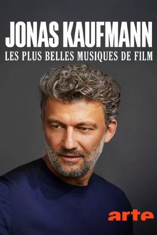 Jonas Kaufmann - Große Hits der Filmmusik (2024) poster