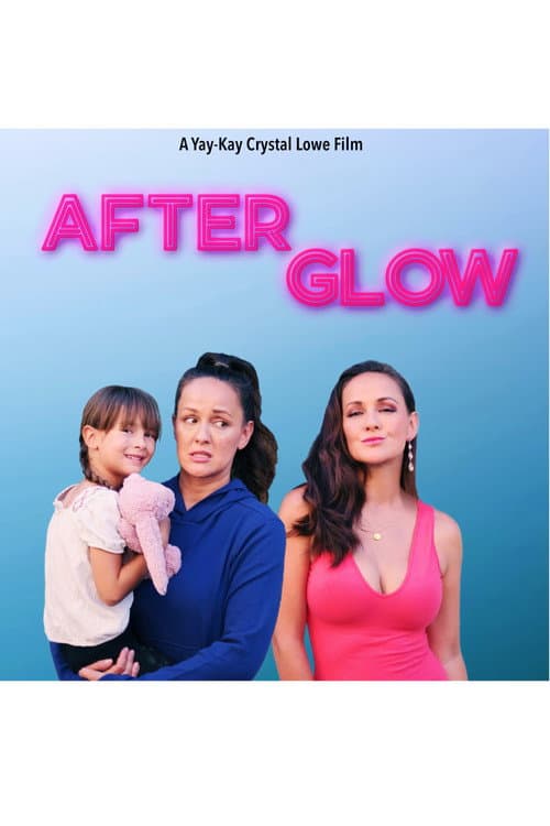 After Glow () poster