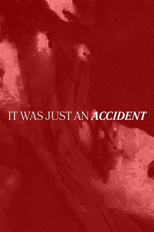 It Was Just an Accident (2026) poster