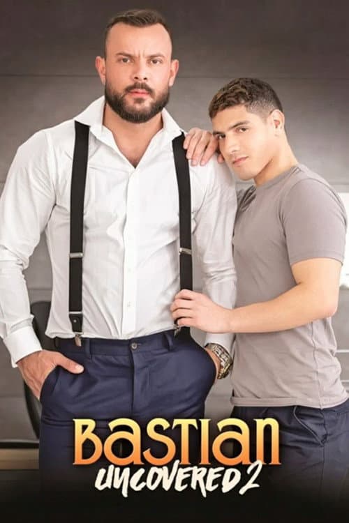 Bastian Uncovered 2 (2025) poster