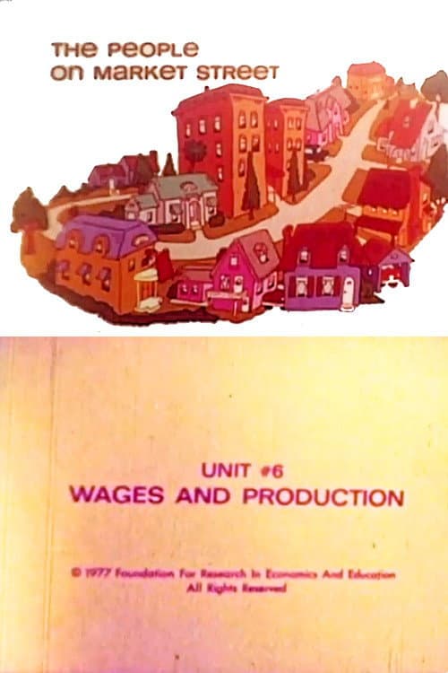 The People on Market Street: Unit #6: Wages and Production (1977) poster