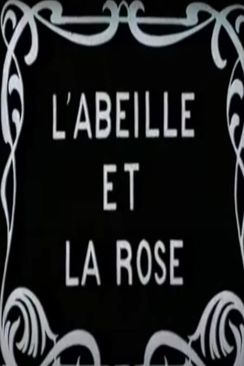 L'Abeille et la rose (1908) poster