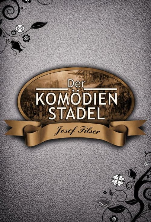 Der Komödienstadel - Josef Filser (1972) poster