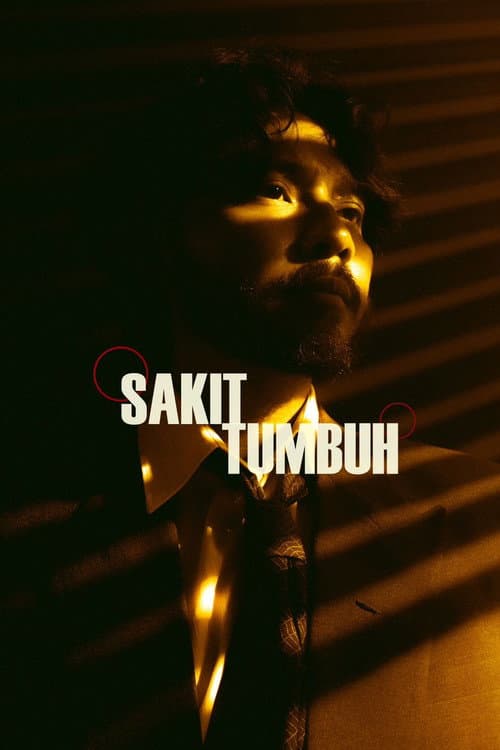 Sakit Tumbuh (2025) poster