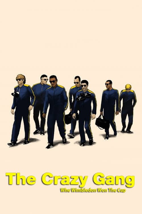 The Crazy Gang - When Wimbledon Won The Cup (2014) poster