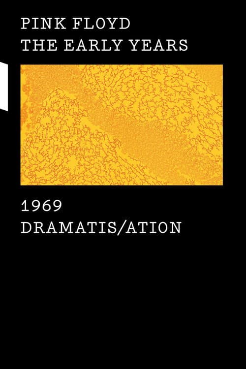 Pink Floyd: The Early Years, Vol 3 - Dramatis/ation (2016) poster