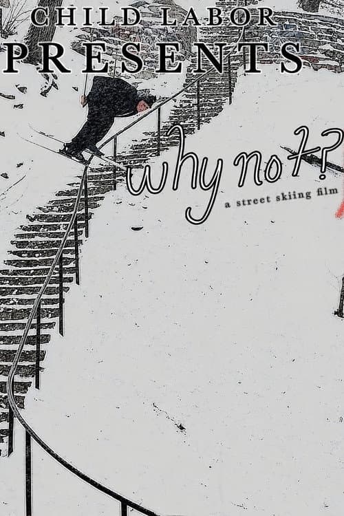 Why not? (2022) poster