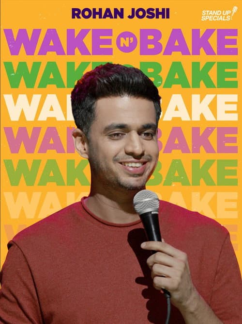 Wake N Bake by Rohan Joshi (2020) poster